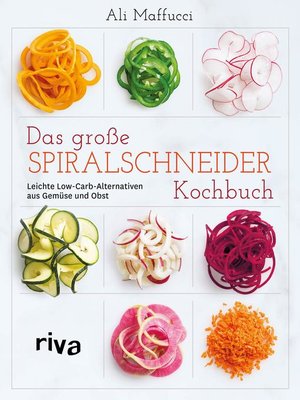 cover image of Das große Spiralschneider-Kochbuch